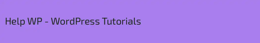 Help WP - WordPress Tutorials